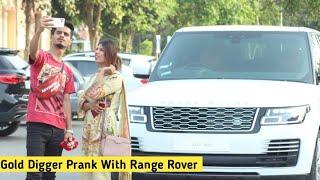 Gold Digger Prank On Girl With Range Rover | Pranks in Pakistan | By Bobby Butt