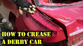 How to CREASE a Derby Car (Demo Derby Tips)