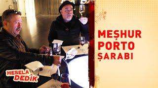 MEŞHUR PORTO ŞARABINI TATTIK! I ERKAN CAN & GÜVEN KIRAÇ