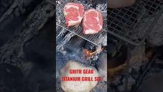 RIBEYES ON THE GRITR GEAR TITANIUM GRILL SET