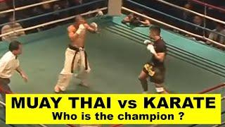 MUAY THAI vs KARATE, who is the champion ?