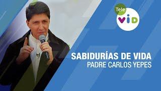 Sabidurías de Vida  retiro espiritual completo, Padre Carlos Yepes - Tele VID