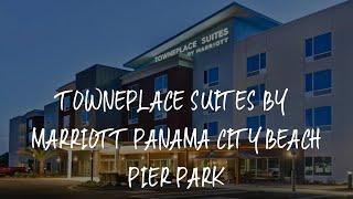 TownePlace Suites by Marriott Panama City Beach Pier Park Review - Panama City Beach , United States