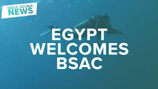 Egypt Welcomes BSAC | Daily Scuba News (W/ Shaun)
