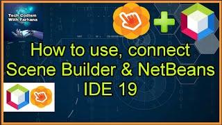 how to connect Scene builder with Netbeans / how to add scene builder in netbeans / Scenebuilder