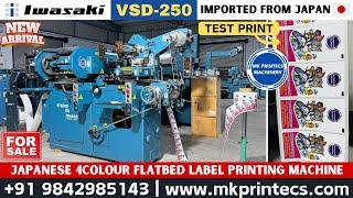 MKPL-20496 | IWASAKI VSD 250 - 4COLOUR FLATBED LABEL PRINTING MACHINE | MK PRINTECS | +91 9842985143