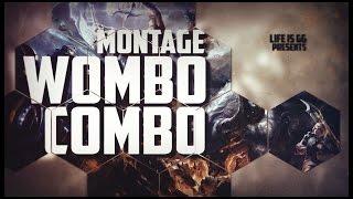 Wombo Combo Montage | That's Team Play '!