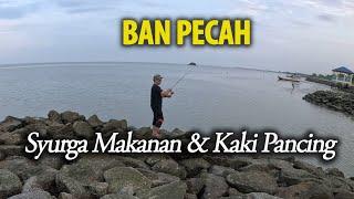 Kami Seronok Bercuti di Ban Pecah, Temui Banyak Tempat Menarik Utk Family, Syurga Makan & Memancing