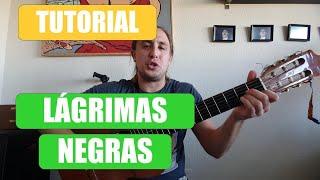 CÓMO TOCAR LÁGRIMAS NEGRAS en GUITARRA | Tutorial con ACORDES | Rumba