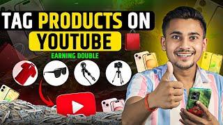 Tag Products Youtube | Youtube Shopping Affiliate Program | How to Tag Products On Youtube Video