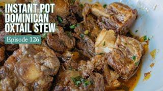 Instant Pot Dominican Oxtail Stew