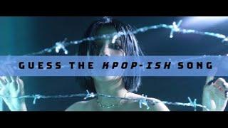 GUESS THE 20 KPOP-ish SONGS #2