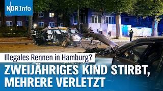 Illegales Rennen in Hamburg? Zweijähriger tot, sieben Verletzte nach schwerem Unfall | NDR Info