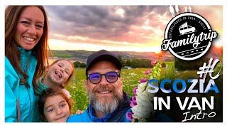 Vanlife in Scozia. Diario di Viaggio - Familytrip