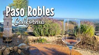 Paso Robles, CA | What to do, Where to Stay, What to Drink