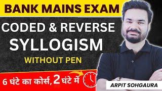 Reverse Syllogism Without Pen | Reasoning | Reasoning by arpit sir #arpitsirreasoning