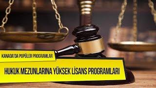 Kanada'da Hukuk Mezunlarına Yüksek Lisans Programları