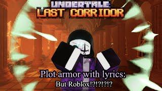 “Plot Armor With Lyrics” but in Roblox???