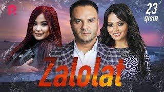 Zalolat (o'zbek serial) | Залолат (узбек сериал) 23-qism #UydaQoling
