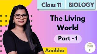 Class 11 || The Living World || Part-1 ||