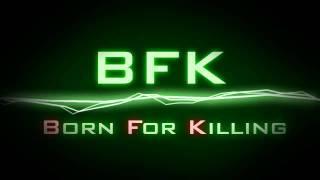 BFK new intro