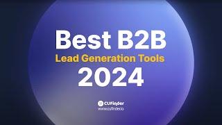 Compare the Best B2B Lead Generation Tools in 2025! 