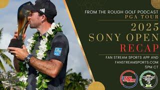 2025 SONY OPEN RECAP SHOW | Betting Review | From the Rough Golf Podcast