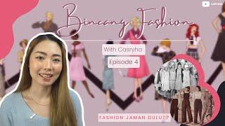 Perkembangan Fashion Dari Masa Ke Masa | Bincang-bincang Fashion Carysha