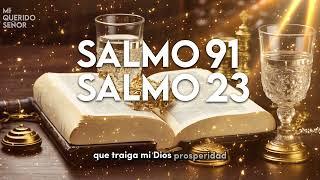 SALMO 91 y SALMO 23 | ¡¡Las dos oraciones más poderosas de la Biblia!!