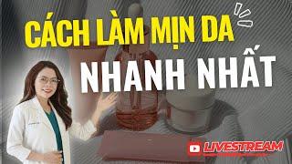 Cách làm mịn da nhanh nhất