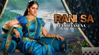 Rani Sa ft.Devasena | Baahubhali 2 | Anushka Shetty | 200+ Subscribers Special