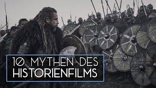 Die 10 großen Mythen des Historienfilms