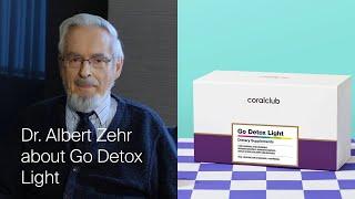 Dr. Albert Zehr about Go Detox Light