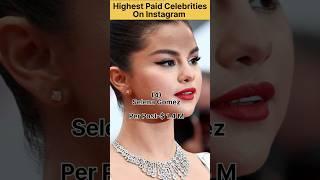 Highest Paid Insta Celebrities | #shorts #celebrity