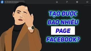 Một nick facebook cá nhân tạo được bao nhiêu Fanpage bán hàng