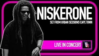 NISKERONE Live from Urban Sessions Cape Town