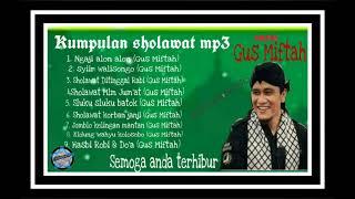 Sholawat GUS MIFTAH TERBARU//kumpulan Sholawat