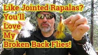 Broken Back Trolling Flies For Trophy Trout!