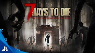 7 Days To Die - Launch Trailer | PS4