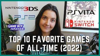 My Top 10 Favorite Games of All-Time (As of 2022)