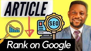 how to write SEO friendly article for affiliate (Blog, WordPress, Google) | Rank Articles on google