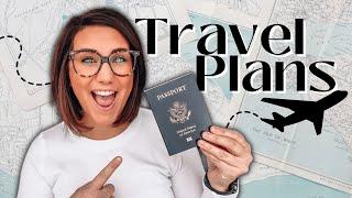 My 2022 TRAVEL PLANS | What are my 2022 Travel Plans? | The Wanderful Life of Kayla