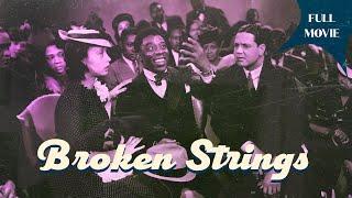 Broken Strings | English Full Movie | Drama Music