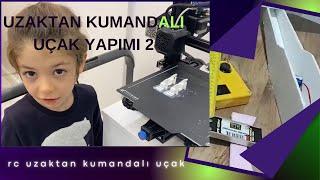 RC UÇAK 2 UZAKTAN KUMANDALI   UÇAK YAPIMI