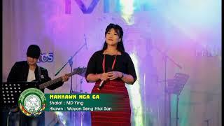 Mahkawn Nga Na  （KTCS, 2018-19 Praise & Worship）