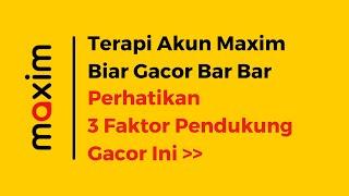 Faktor Pendukung Akun Maxim Gacor Bar Bar | Seputar Maxim