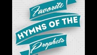 Let Us Oft Speak Kind Words - Favorite Hymns of the Prophets Vol 2