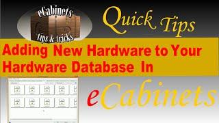 Adding new hardware to eCabinets hardware database.