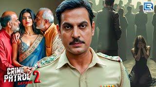 Mumbai में हुए दर्दनाक Case को Police कैसे Solve करेगी | Crime Patrol Satark | New Full Episode HD