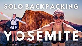 SOLO Backpacking Yosemite Wilderness